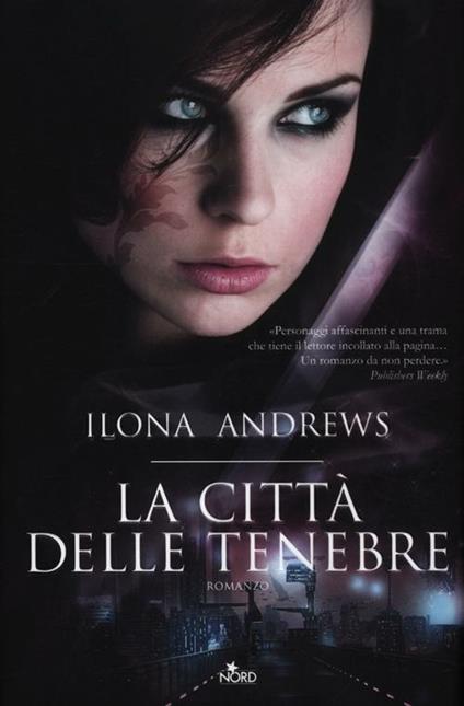 La città delle tenebre - Ilona Andrews - copertina