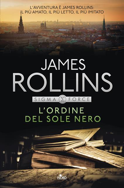 L' ordine del sole nero - James Rollins,Paolo Scopacasa - ebook