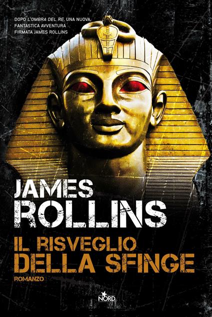 Il risveglio della sfinge - James Rollins,Carla Gaiba - ebook