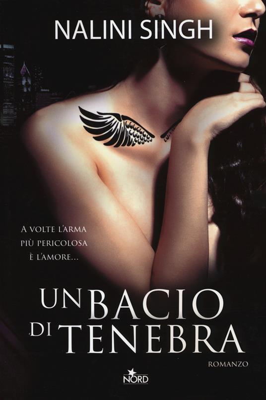 Un bacio di tenebra - Nalini Singh - copertina