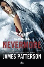 Nevermore. Maximum Ride