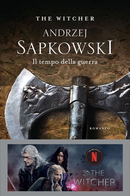 Il tempo della guerra. The Witcher. Vol. 4 - Andrzej Sapkowski,Raffaella Belletti - ebook
