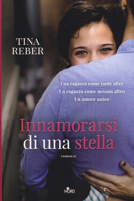 Innamorarsi di una stella - Tina Reber - copertina