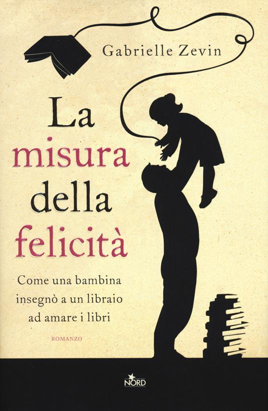 La misura della felicità - Gabrielle Zevin - copertina