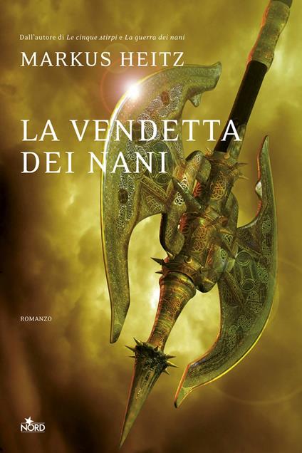 La vendetta dei nani - Markus Heitz,Dario Leccacorvi - ebook