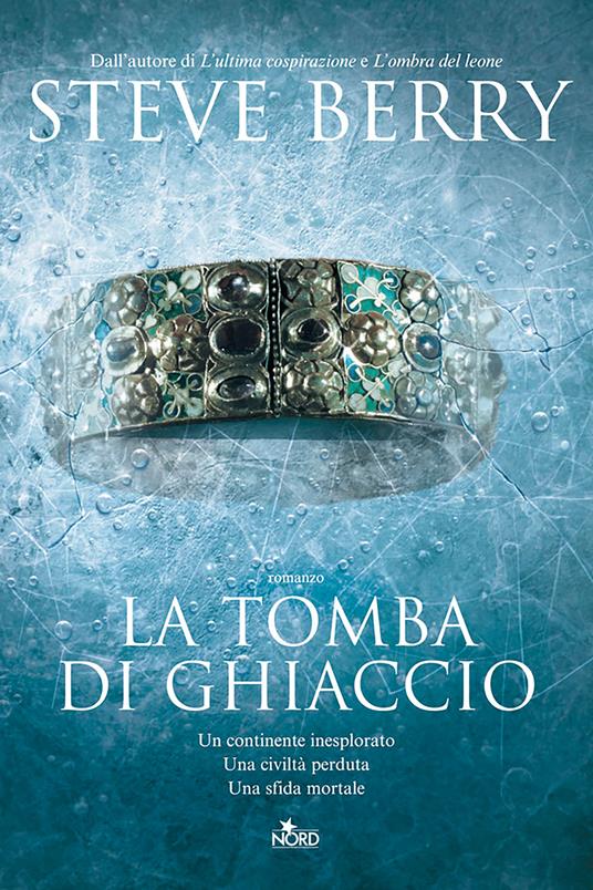La tomba di ghiaccio - Steve Berry,Elisa Clelia Villa - ebook