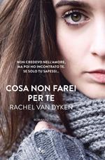 Cosa non farei per te