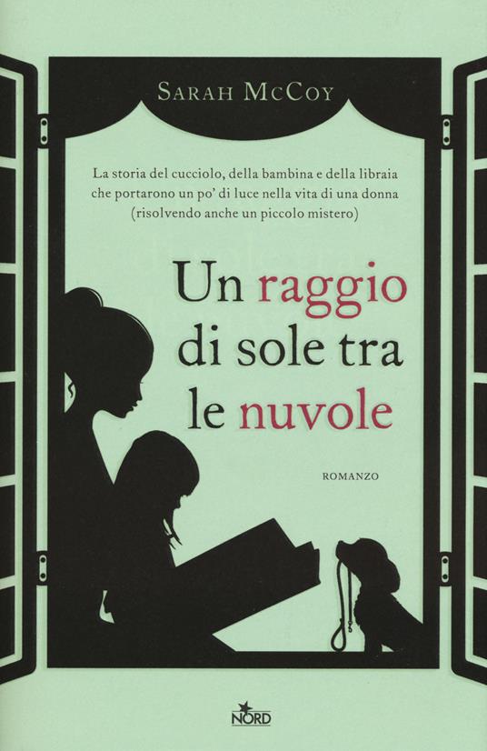 Un raggio di sole tra le nuvole - Sarah McCoy - copertina