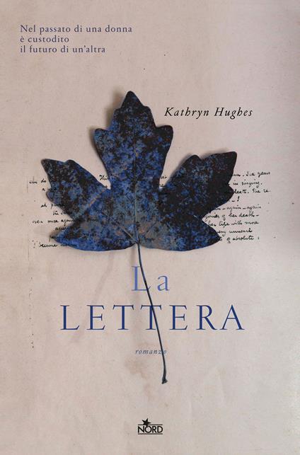La lettera - Kathryn Hughes,Chiara Iacomuzio - ebook