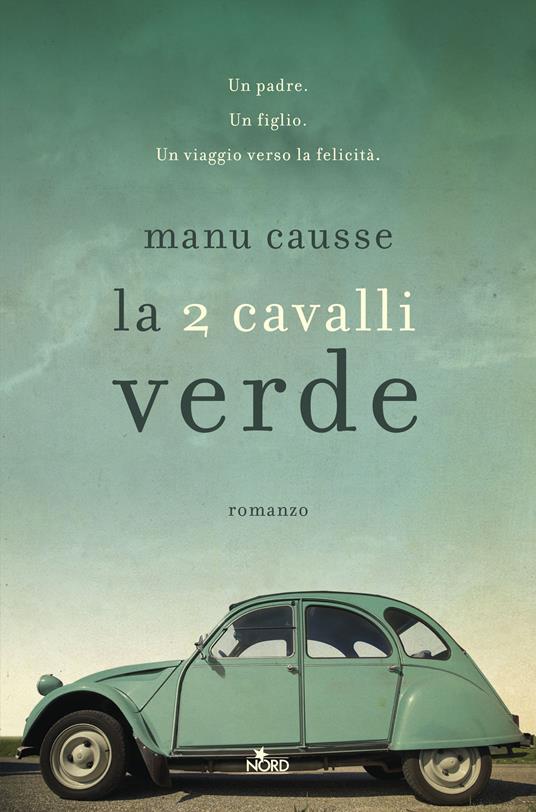 La 2 Cavalli verde - Manu Causse - copertina