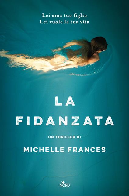 La fidanzata - Michelle Frances,Emanuela Damiani - ebook