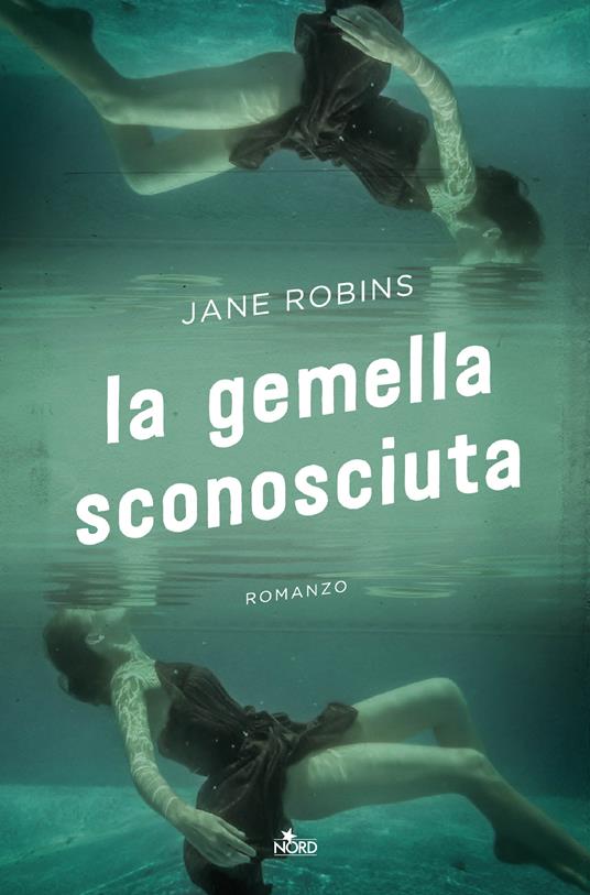 La gemella sconosciuta - Jane Robins - copertina