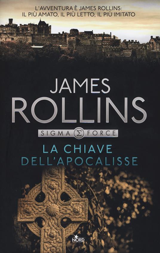 La chiave dell'Apocalisse - James Rollins - copertina