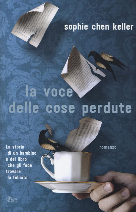 La voce delle cose perdute - Sophie Chen Keller - copertina