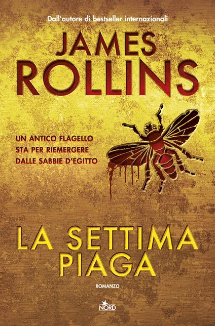 La settima piaga - James Rollins,Paolo Falcone - ebook