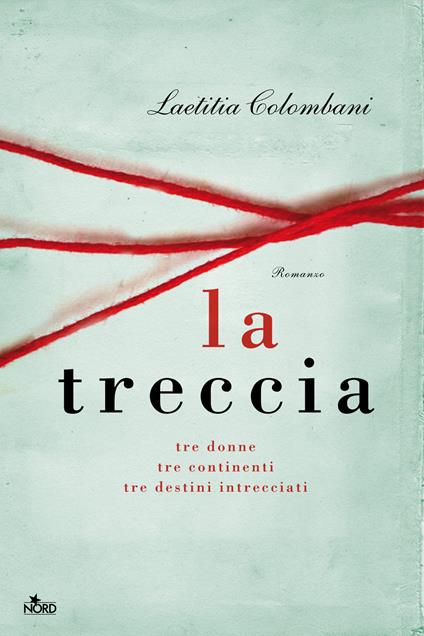 La treccia - Colombani Laetitia,Claudine Turla - ebook