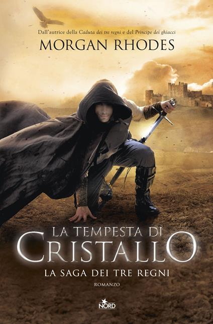 La tempesta di cristallo. La saga dei tre regni - Morgan Rhodes,Veronica Sibilla Ghiorzi - ebook