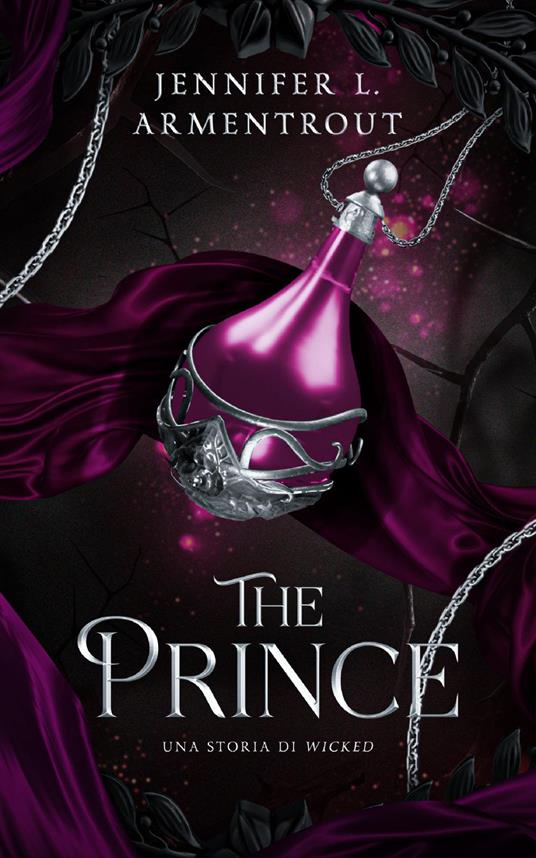 The Prince. Una storia di Wicked - Jennifer L. Armentrout,Giorgia Di Tolle - ebook