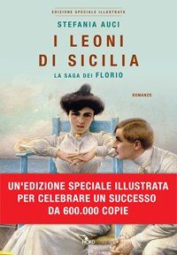 I leoni di Sicilia. La saga dei Florio. Ediz. illustrata libro pdf, epub, mobi