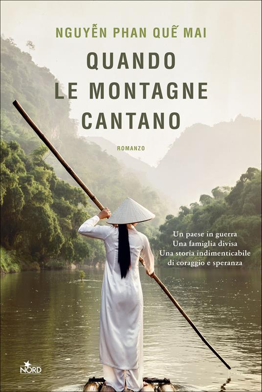 Quando le montagne cantano - Phan Que Mai Nguyen,Francesca Toticchi - ebook