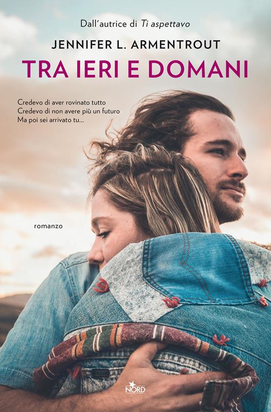 Tra ieri e domani - Jennifer L. Armentrout,Veronica Sibilla Ghiorzi - ebook