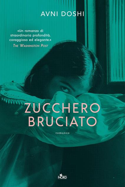 Zucchero bruciato - Avni Doshi,Francesca Martucci - ebook