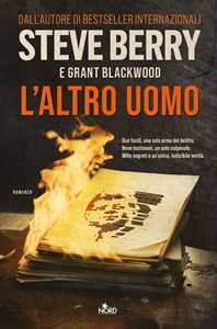 Libro L'altro uomo Steve Berry Grant Blackwood