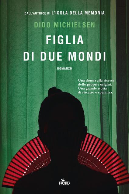 Figlia di due mondi - Dido Michielsen,Alessandro Storti - ebook