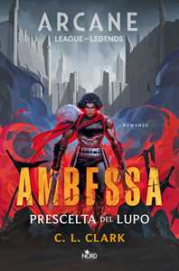 Libro Ambessa. Prescelta del lupo C. L. Clark