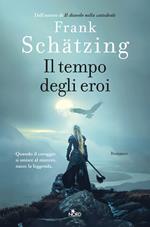 Il tempo degli eroi