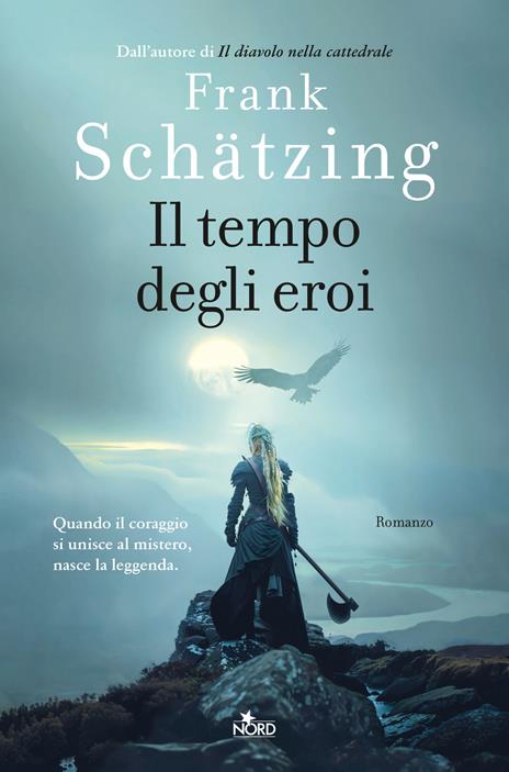 Il tempo degli eroi - Frank Schätzing - copertina