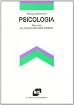 Psicologia. Manuale per il personale socio-sanitario
