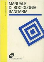Manuale di sociologia sanitaria