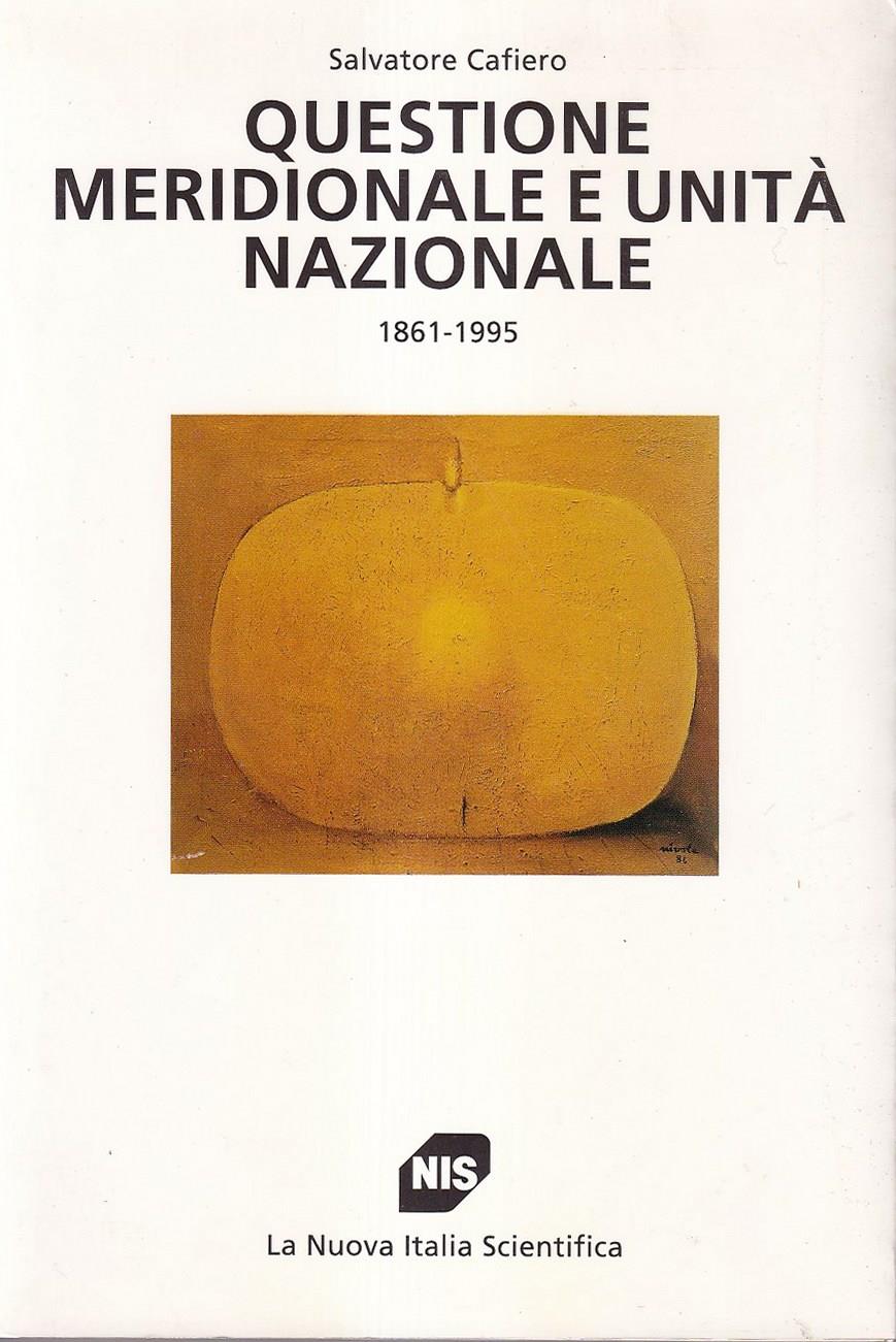 Questione meridionale e unità nazionale (1861-1995)