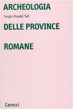 Archeologia delle province romane