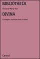 Libro Bibliotheca divina. Filologia e storia dei testi cristiani Giovanni Vian