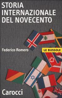 Storia internazionale del Novecento - Federico Romero - copertina