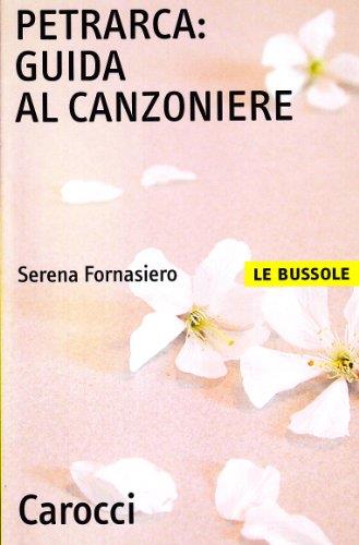 Petrarca. Guida al Canzoniere