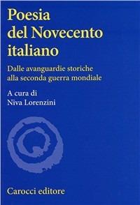 Poesia del Novecento italiano. Dalle avanguardie storiche alla seconda guerra mondiale - copertina