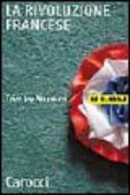 Libro La Rivoluzione francese  Erica Joy Mannucci
