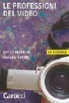 Libro Le professioni del video  Enrico Menduni ,  Antonio Catolfi
