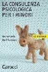 Libro La consulenza psicologica per i minori Annamaria Dell'Antonio