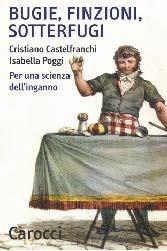 Libro Bugie, finzioni, sotterfugi. Per una scienza dell'inganno Cristiano Castelfranchi , Isabella Poggi