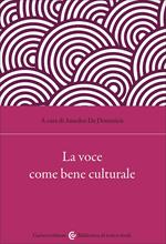 La voce come bene culturale