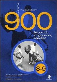 Novecento (2003) vol. 8-9: Mobilità, migrazioni, identità. - copertina