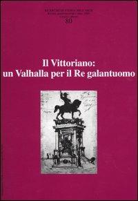 Ricerche di storia dell'arte. Vol. 80: Il Vittoriano: un Valhalla per il Re galantuomo. - copertina