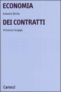 Economia dei contratti - Antonio Nicita,Vincenzo Scoppa - copertina