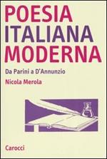 Poesia italiana moderna. Da Parini a D'annunzio