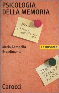 Psicologia della memoria - Maria Antonella Brandimonte - copertina