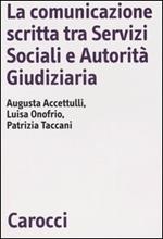 La comunicazione scritta tra servizi sociali e autorità giudiziaria